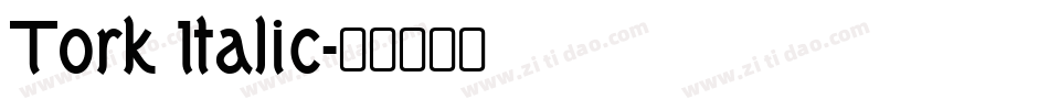 Tork Italic字体转换